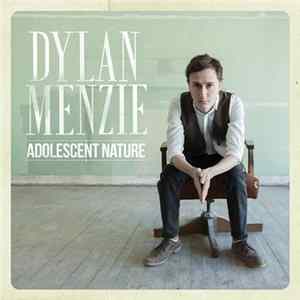 FLAC Dylan Menzie - Adolescent Nature