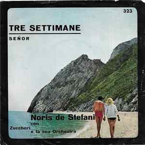 FLAC Noris De Stefani Con Zuccheri E La Sua Orchestra - Tre Settimane