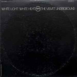 FLAC The Velvet Underground - White Light/White Heat