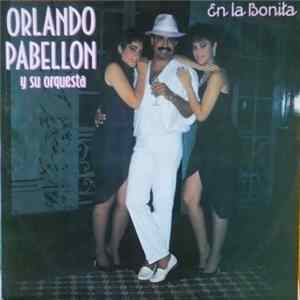 FLAC Orlando Pabellón - En La Bonita