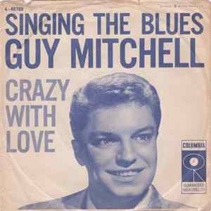 FLAC Guy Mitchell - Singing The Blues / Crazy With Love