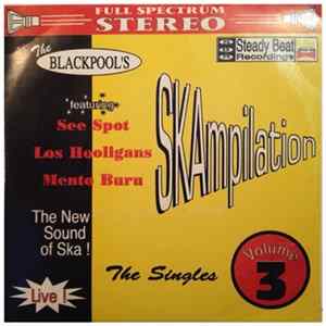 FLAC Various - The Blackpool's Skampilation Volume 3 "The Singles"