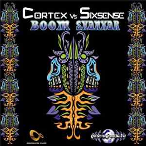 FLAC Cortex vs. Sixsense - Boom Shankar