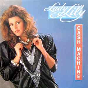 FLAC Lady Lily - Cash Machine