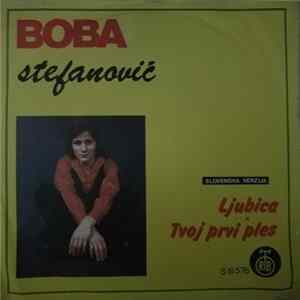 FLAC Boba Stefanović - Ljubica / Tvoj Prvi Ples