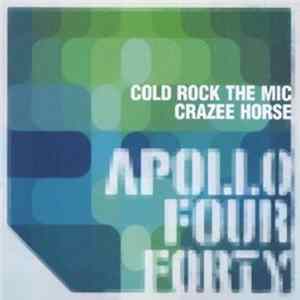 FLAC Apollo Four Forty - Cold Rock The Mic / Crazee Horse