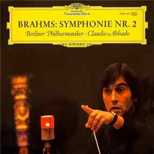 FLAC Brahms / Berliner Philharmoniker · Claudio Abbado - Symphonie Nr. 2
