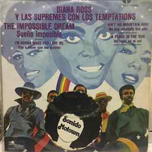 FLAC Diana Ross Y Las Supremes Con Los Temptations - The Impossible Dream