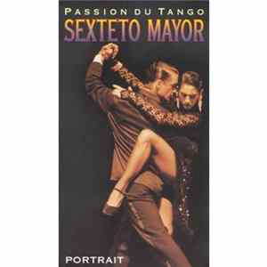 FLAC Sexteto Mayor - Passion Du Tango
