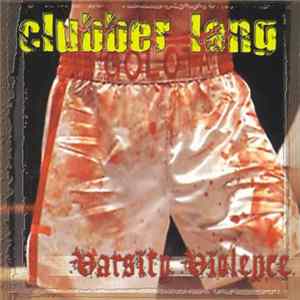 FLAC Clubber Lang - Varsity Violence