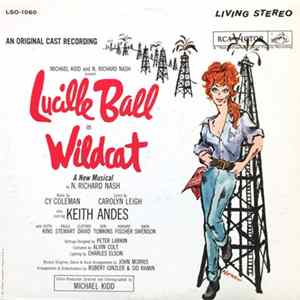 FLAC Michael Kidd And N. Richard Nash Present Lucille Ball - Wildcat