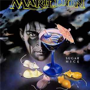 FLAC Marillion - Sugar Mice