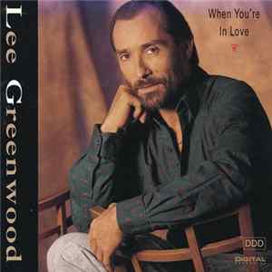 FLAC Lee Greenwood - When You're In Love