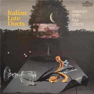 FLAC Hopkinson Smith, Paul O'Dette - Italian Lute Duets