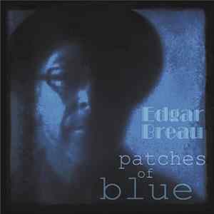 FLAC Edgar Breau - Patches Of Blue
