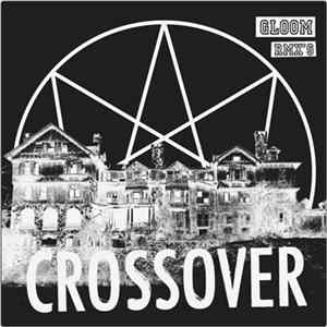 FLAC Crossover - Gloom Rmx's