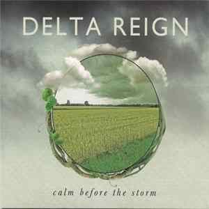 FLAC Delta Reign - Calm Before The Storm