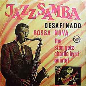 FLAC The Stan Getz - Charlie Byrd Quintet - Jazz Samba