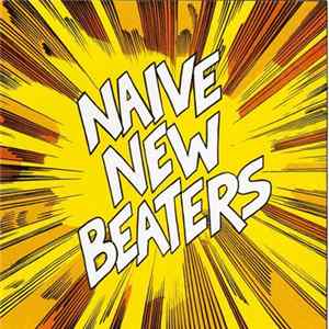 FLAC Naive New Beaters - That's What I Like E.P.