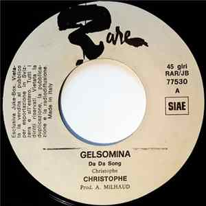 FLAC Christophe - Gelsomina (Da Da Song)