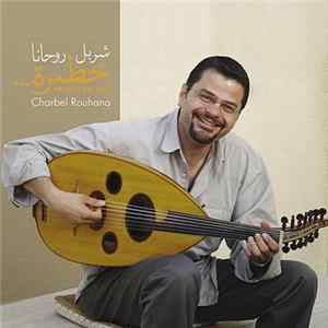 FLAC شربل روحانا = Charbel Rouhana - خطيره = Dangerous