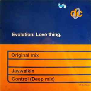 FLAC Evolution - Love Thing / Jaywalkin / Control