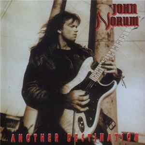 FLAC John Norum - Another Destination