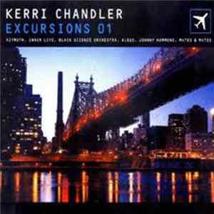 FLAC Kerri Chandler - Excursions 01