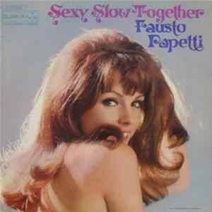 FLAC Fausto Papetti - Sexy Slow Together