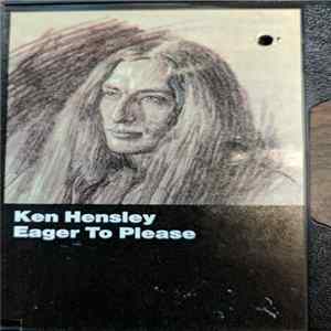 FLAC Ken Hensley - Eager To Please