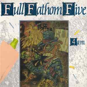 FLAC Full Fathom Five - 4 A.M.
