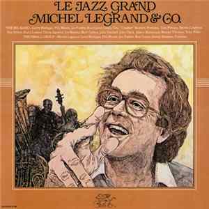 FLAC Michel Legrand & Co. - Le Jazz Grand
