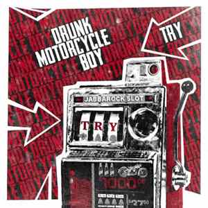 FLAC Drunk Motorcycle Boy - Try