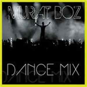 FLAC Murat Boz - Dance Mix