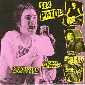 FLAC Sex Pistols - Revolution In The Classroom / Schools Are Prisons