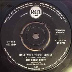 FLAC The Grass Roots - Only When You're Lonely / This Is What I Was Made For
