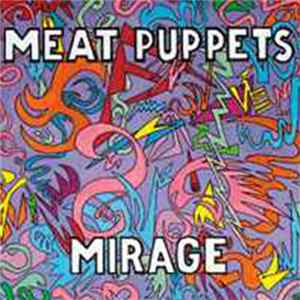 FLAC Meat Puppets - Mirage