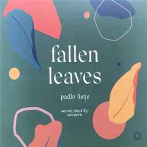 FLAC Mihael Hrustelj - Fallen Leaves