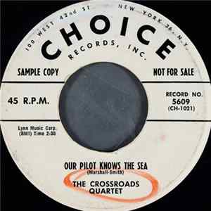 FLAC The Crossroads Quartet - Our Pilot Knows The Sea