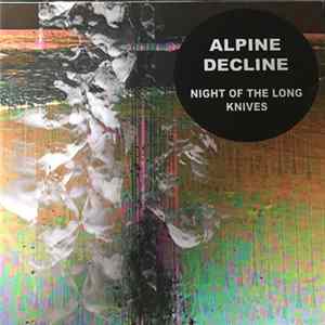 FLAC Alpine Decline - Night Of The Long Knives