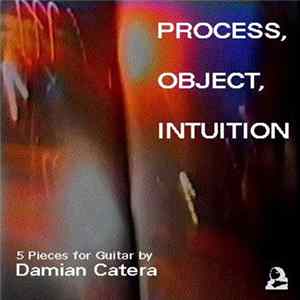 FLAC Damian Catera - Process, Object, Intuition