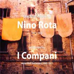 FLAC I Compani - The Film Music Of Nino Rota 1911-1979