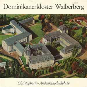 FLAC Die Choralschola Des Dominikanerklosters Walberberg - Dominikanerkloster Walberberg (Christophorus-Andenkenschallplatte)