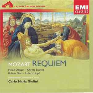 FLAC Wolfgang Amadeus Mozart - Philharmonia Chorus & Orchestra - Carlo Maria Giulini - Robert Lloyd - Christa Ludwig - Robert Tear - Helen Donath - Requiem