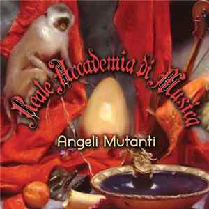 FLAC Reale Accademia Di Musica - Angeli Mutanti