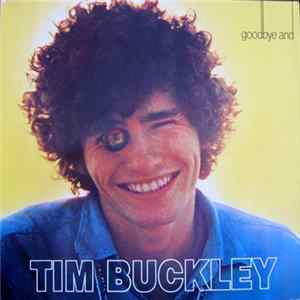 FLAC Tim Buckley - Goodbye And Hello