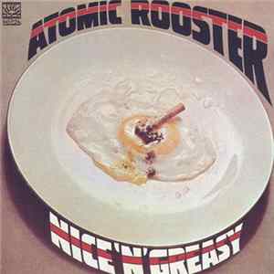FLAC Atomic Rooster - Nice 'N' Greasy
