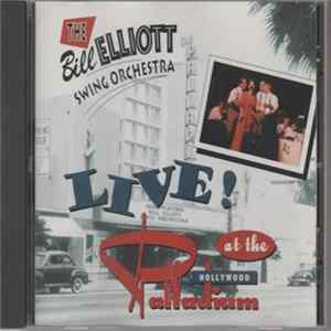 FLAC The Bill Elliot Swing Orchestra - Live At Hollywood Palladium