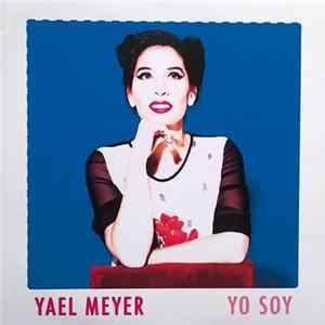 FLAC Yael Meyer - Yo Soy