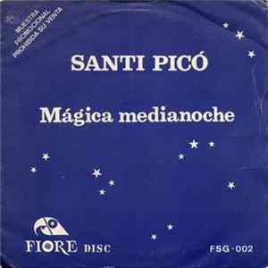 FLAC Santi Picó - Magica Medianoche